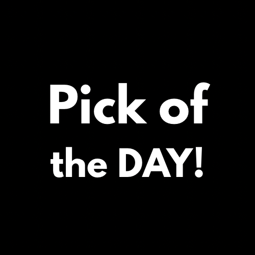 Pick of the Day!